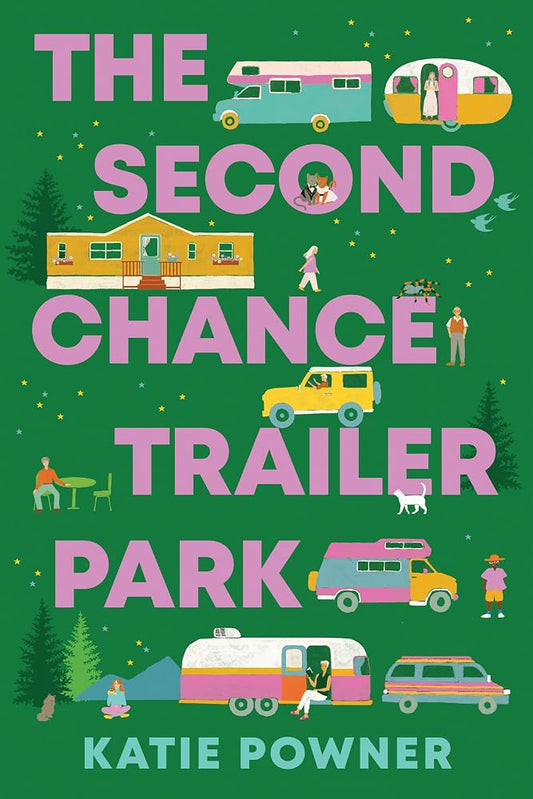 The Second Chance Trailer Park: A Novel cover image