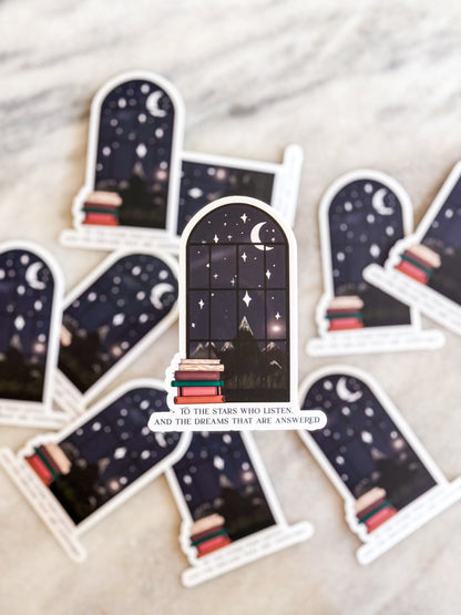 To the Stars who listen and the dreams that are answered | Book Sticker | Book design Night sky | ACOTAR Quotes