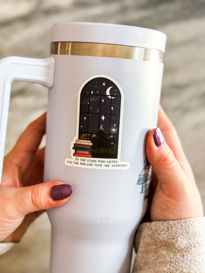 To the Stars who listen and the dreams that are answered | Book Sticker | Book design Night sky | ACOTAR Quotes