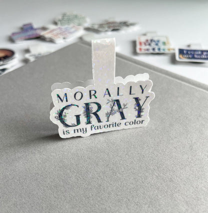 Morally Gray is My Favorite Color Magnetic Bookmark